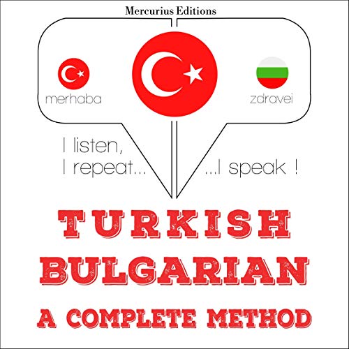 Turkish - Bulgarian. A complete method by J. M. Gardner