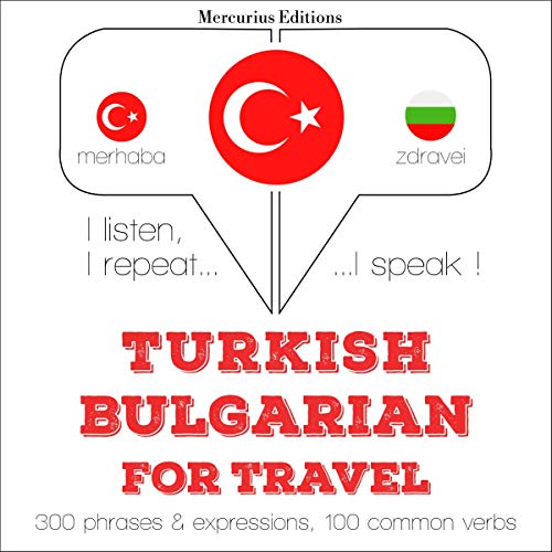 Turkish - Bulgarian. For travel