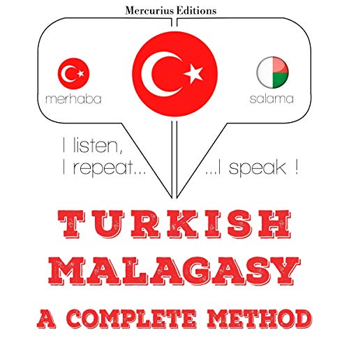 Turkish - Malagasy. A complete method