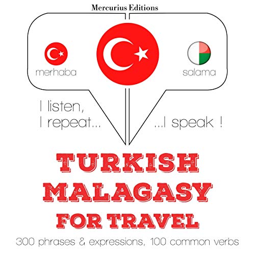 Turkish - Malagasy. For travel