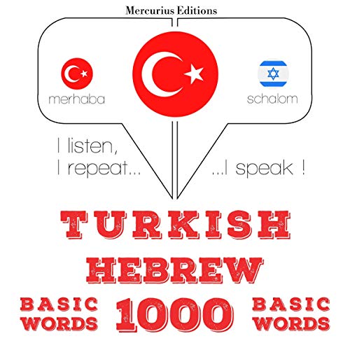 Turkish - Hebrew. 1000 basic words by J. M. Gardner