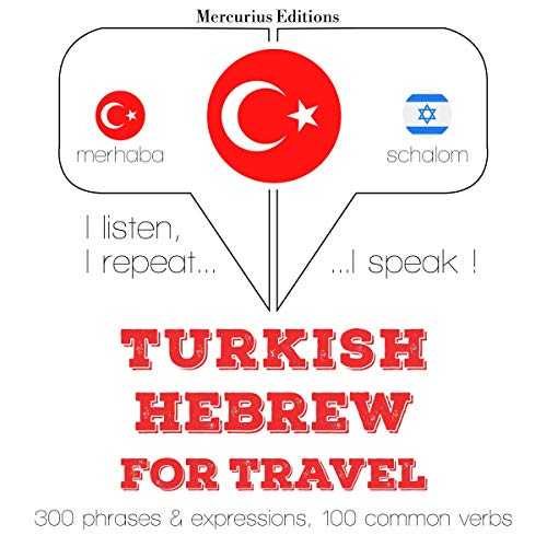 Turkish - Hebrew. For travel