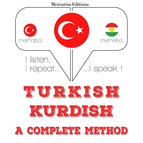 Turkish - Kurdish. A complete method