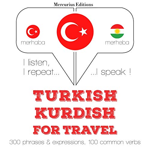 Turkish - Kurdish. For travel