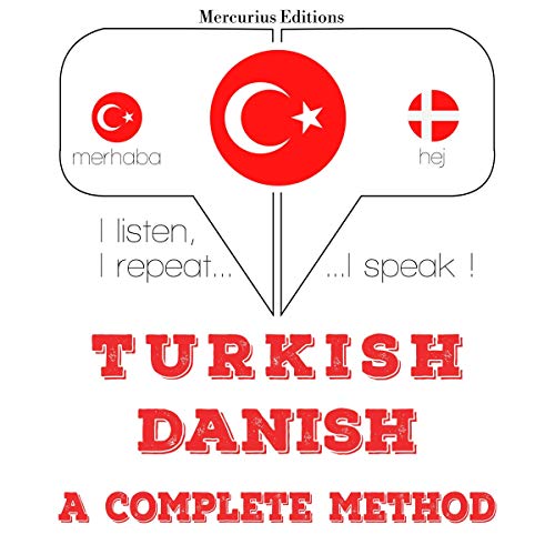 Turkish - Danish. A complete method