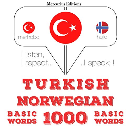 Turkish - Norwegian. 1000 basic words