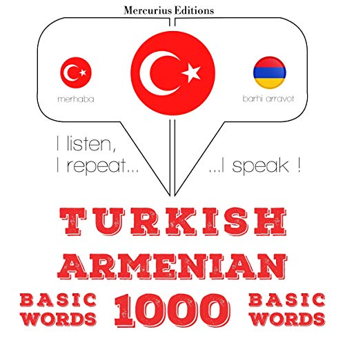 Turkish - Armenian. 1000 basic words by J. M. Gardner