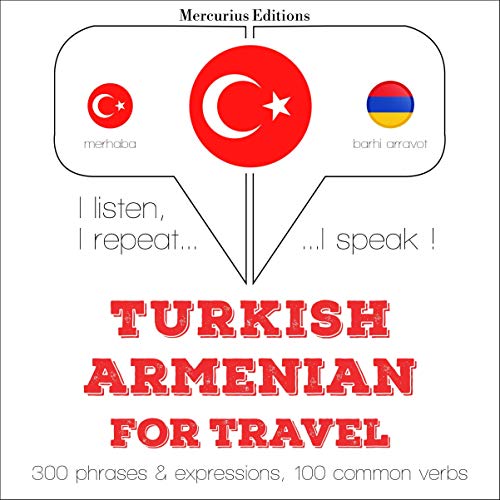 Turkish - Armenian. For travel