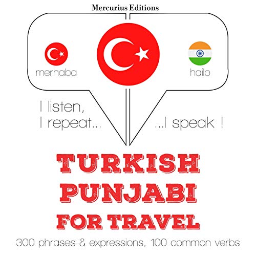 Turkish - Punjabi. For travel