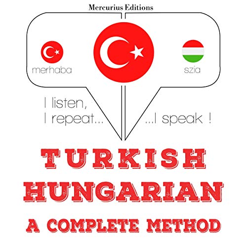Turkish - Hungarian. A complete method