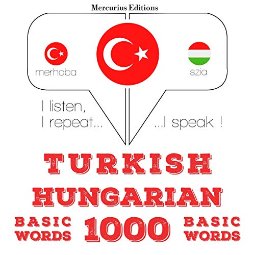 Turkish - Hungarian. 1000 basic words by J. M. Gardner
