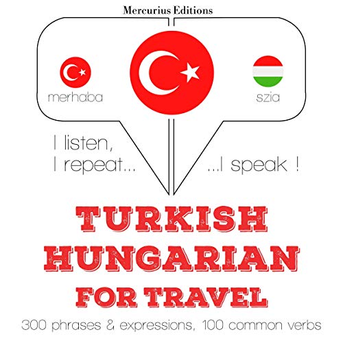 Turkish - Hungarian. For travel