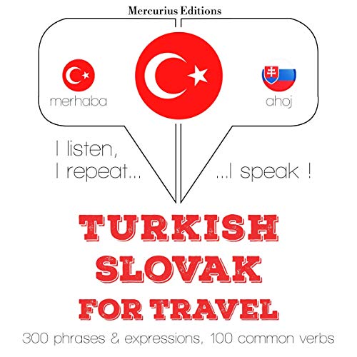 Turkish - Slovak. For travel