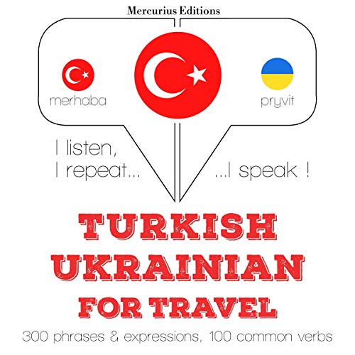 Turkish - Ukrainian. For travel
