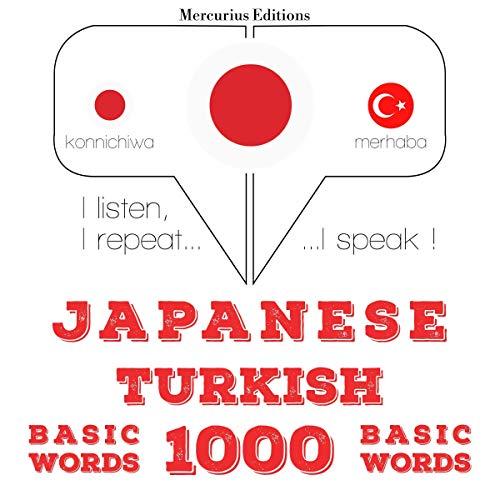 Japanese - Turkish. 1000 basic words by J. M. Gardner