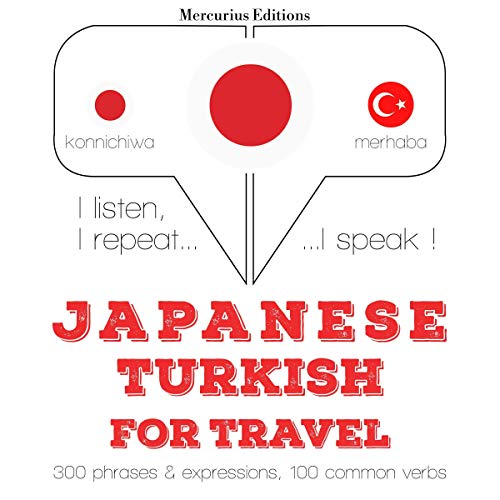 Japanese - Turkish. For travel
