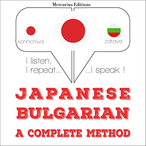 Japanese - Bulgarian. a complete method