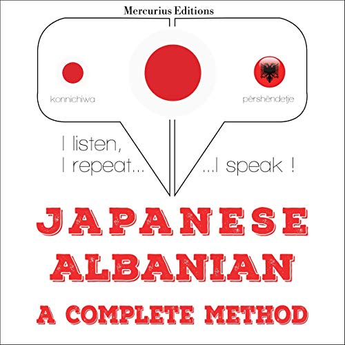 Japanese - Albanian. a complete method