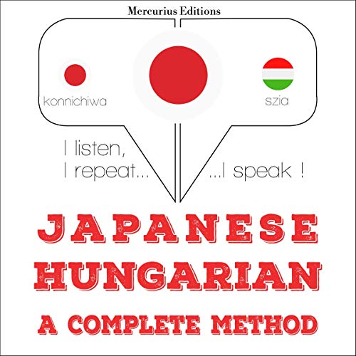 Japanese - Hungarian. a complete method