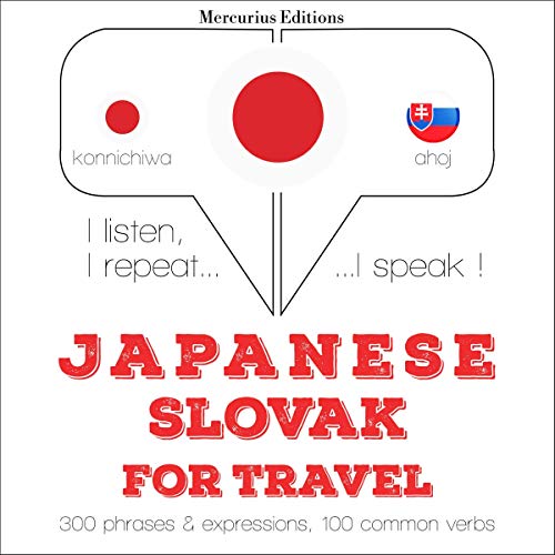 Japanese - Slovak. For travel