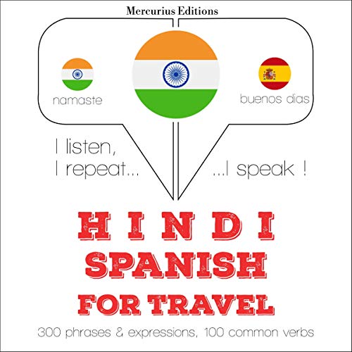 Hindi - Spanish. For travel