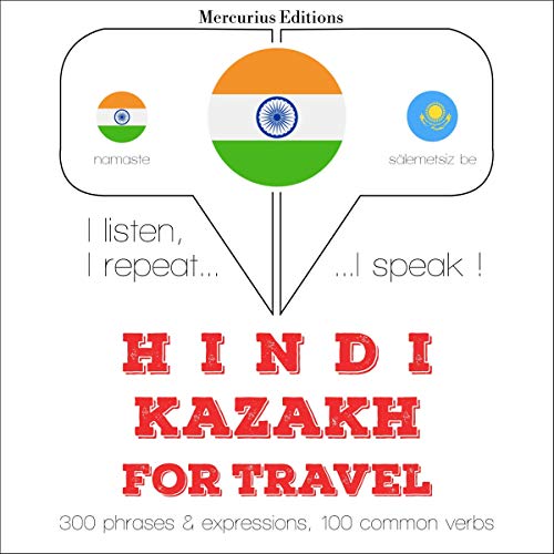 Hindi - Kazakh. For travel by J. M. Gardner