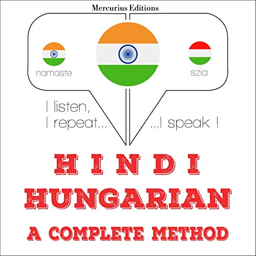 Hindi - Hungarian. a complete method