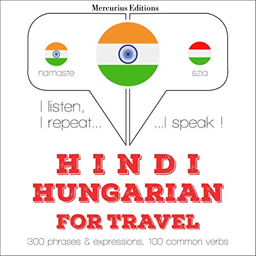 Hindi - Hungarian. For travel