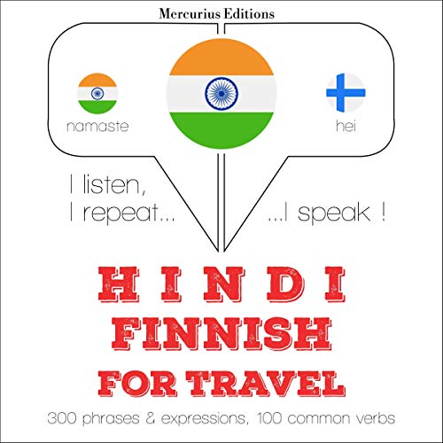 Hindi - Finnish. For travel