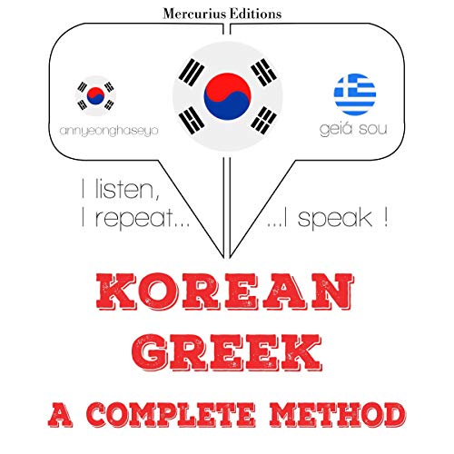 Korean – Greek. A complete method