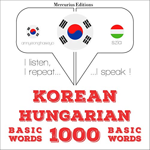 Korean – Hungarian. 1000 basic words