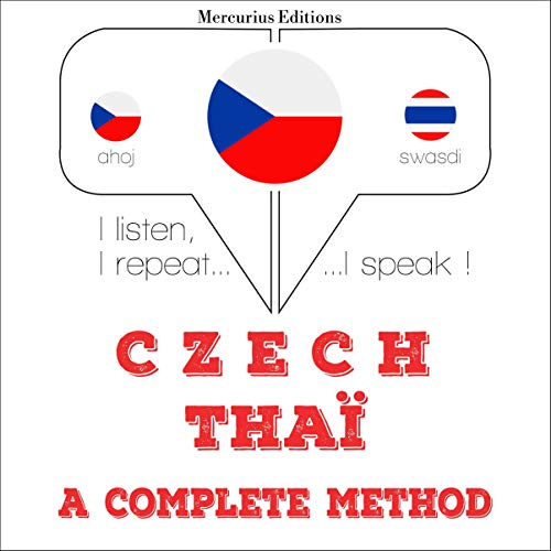 Czech - Thaï. A complete method