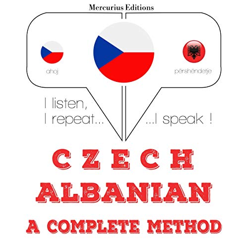 Czech - Albanian. A complete method