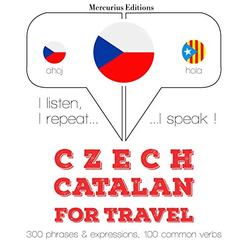 Czech - Catalan. For travel