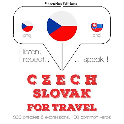 Czech - Slovak. For travel
