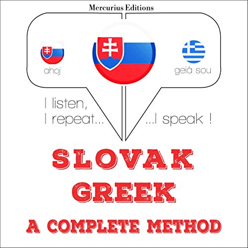 Slovak - Greek. A complete method
