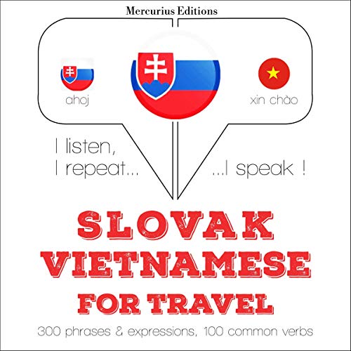 Slovak - Vietnamese. For travel
