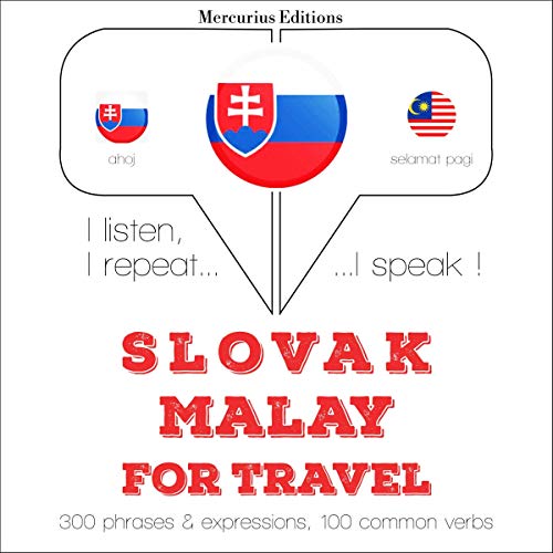 Slovak - Malay. For travel