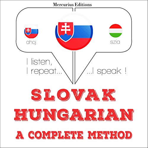 Slovak - Hungarian. A complete method
