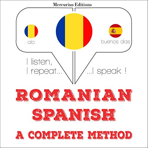 Romanian - Spanish. A complete method