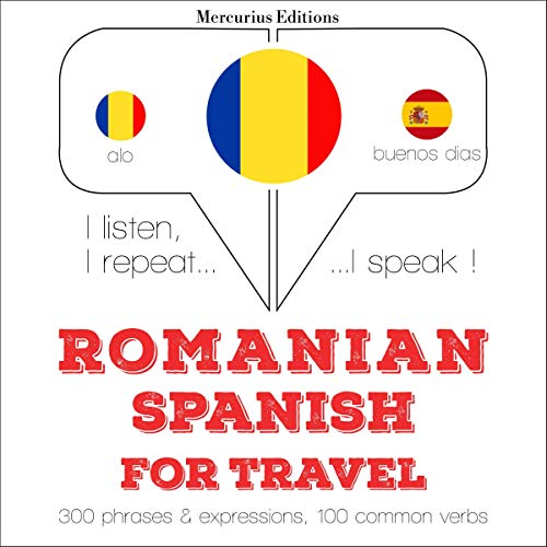 Romanian - Spanish. For travel
