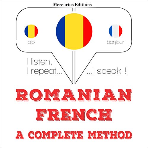 Romanian - French. A complete method