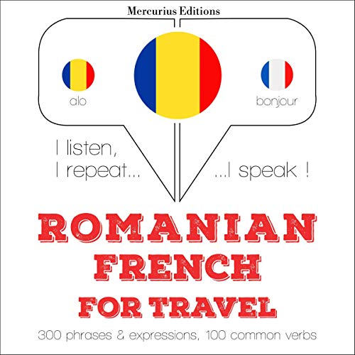 Romanian - French. For travel