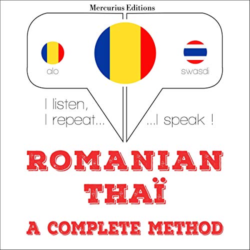 Romanian - Thaï. A complete method