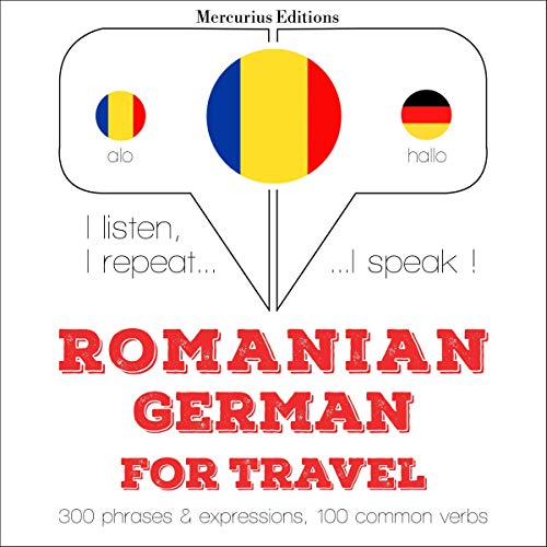 Romanian - German. For travel