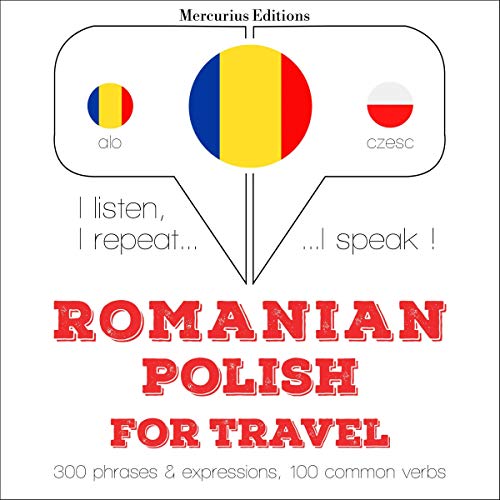 Romanian - Polish. For travel