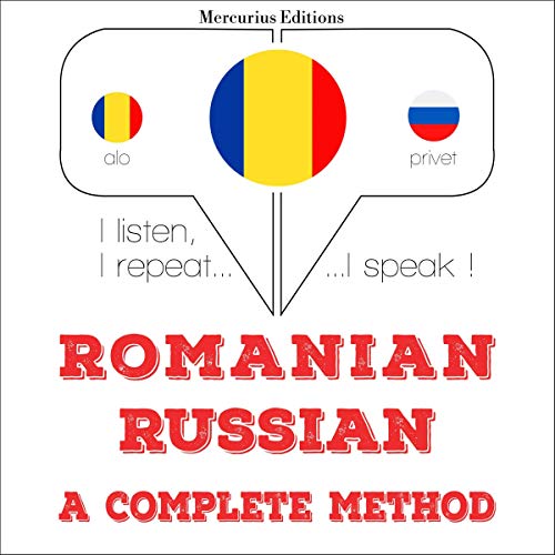 Romanian - Russian. A complete method