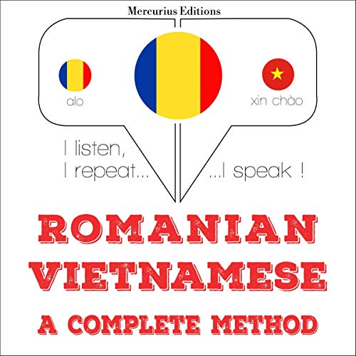 Romanian - Vietnamese. A complete method
