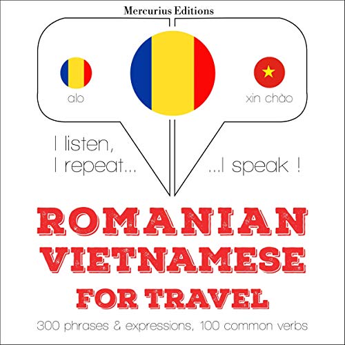 Romanian - Vietnamese. For travel