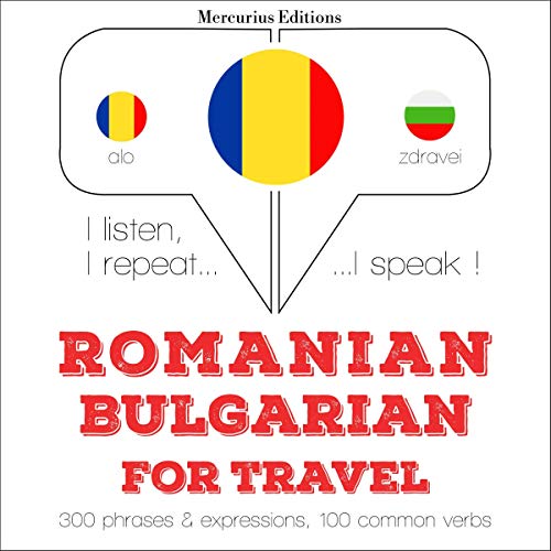 Romanian - Bulgarian. For travel